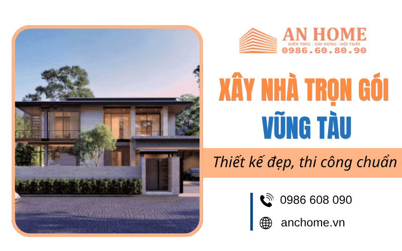 xây nhà trọn gói Vũng Tàu